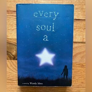 Every Soul A Star by Wendy Mass